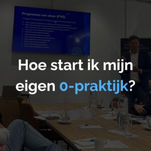 Hoe start ik mijn eigen 0-praktijk